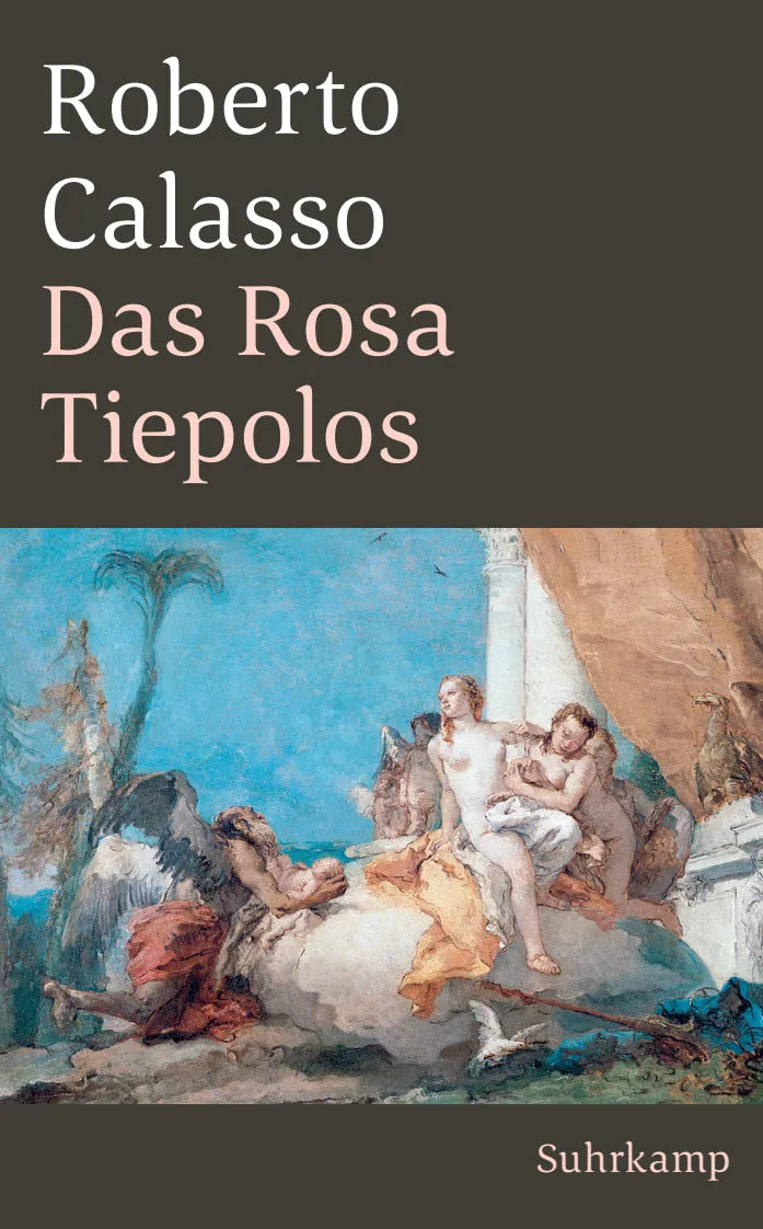 Buchcover von 'Das Rosa Tiepolos' - Taschenbuch von Roberto Calasso