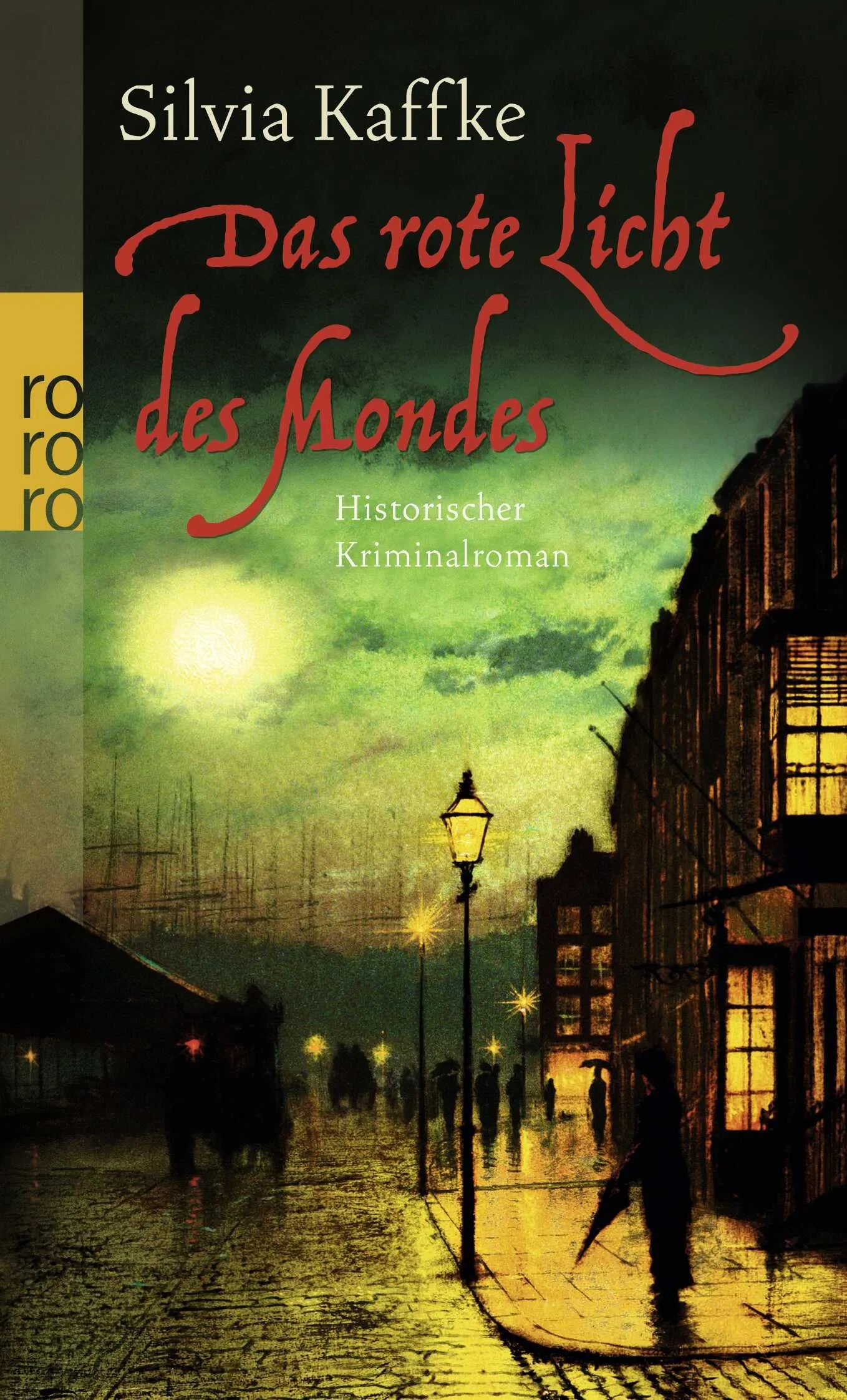 Buchcover von 'Das rote Licht des Mondes' - Taschenbuch von Silvia Kaffke