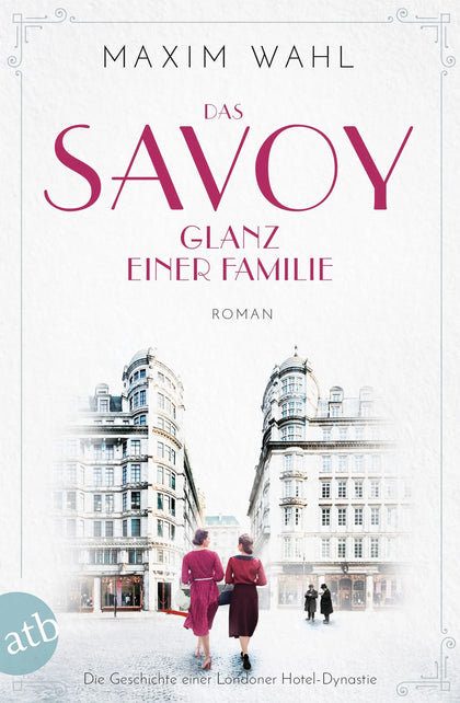 Buchcover von 'Das Savoy - Glanz einer Familie' - Taschenbuch von Maxim Wahl