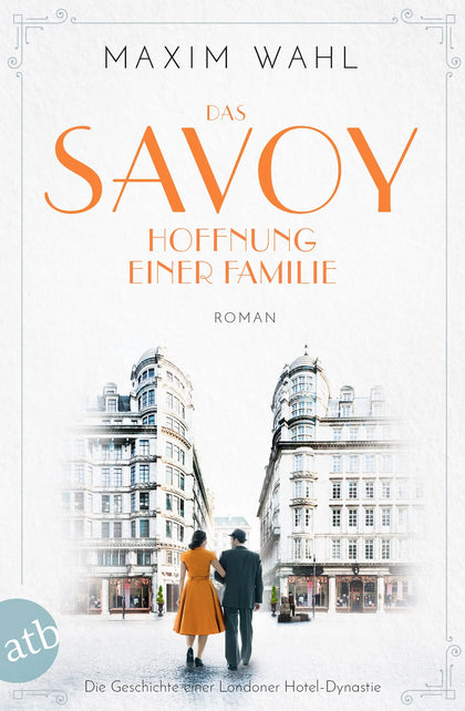 Buchcover von 'Das Savoy - Hoffnung einer Familie' - Taschenbuch von Maxim Wahl