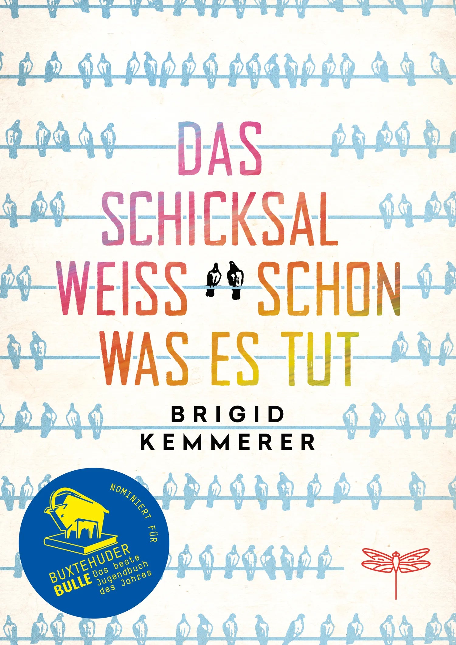 Cover: Das Schicksal weiß schon, was es tut (Hardcover) von Brigid Kemmerer