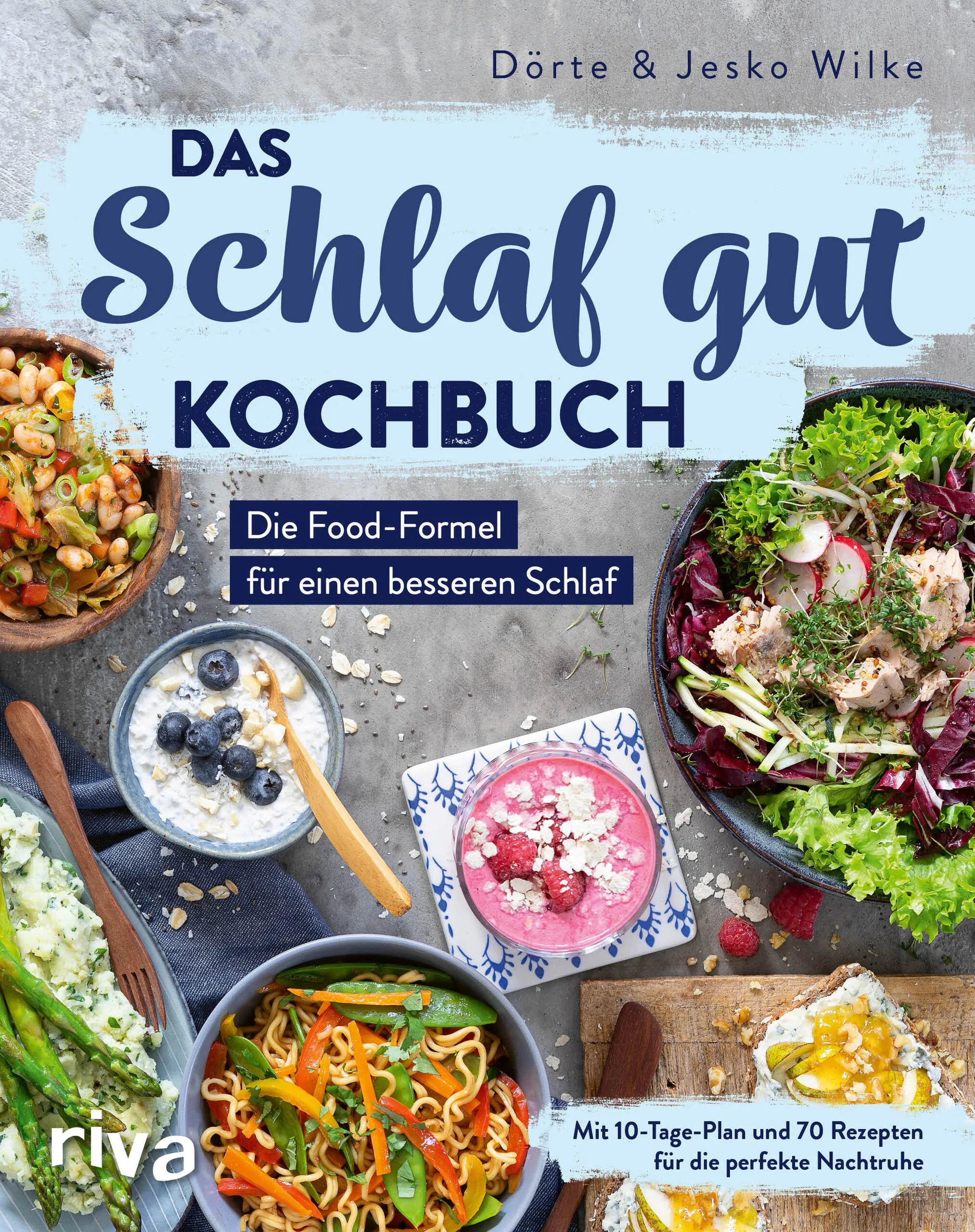 Buchcover von 'Das Schlaf-gut-Kochbuch' - Taschenbuch von Dörte Wilke