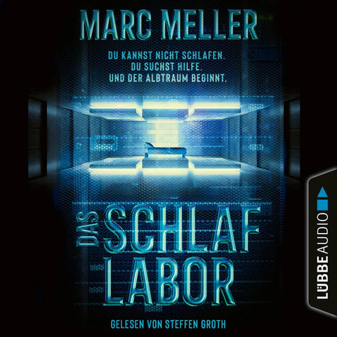 Das Schlaflabor - Du kannst nicht schlafen. Du suchst Hilfe. Und der Albtraum beginnt
