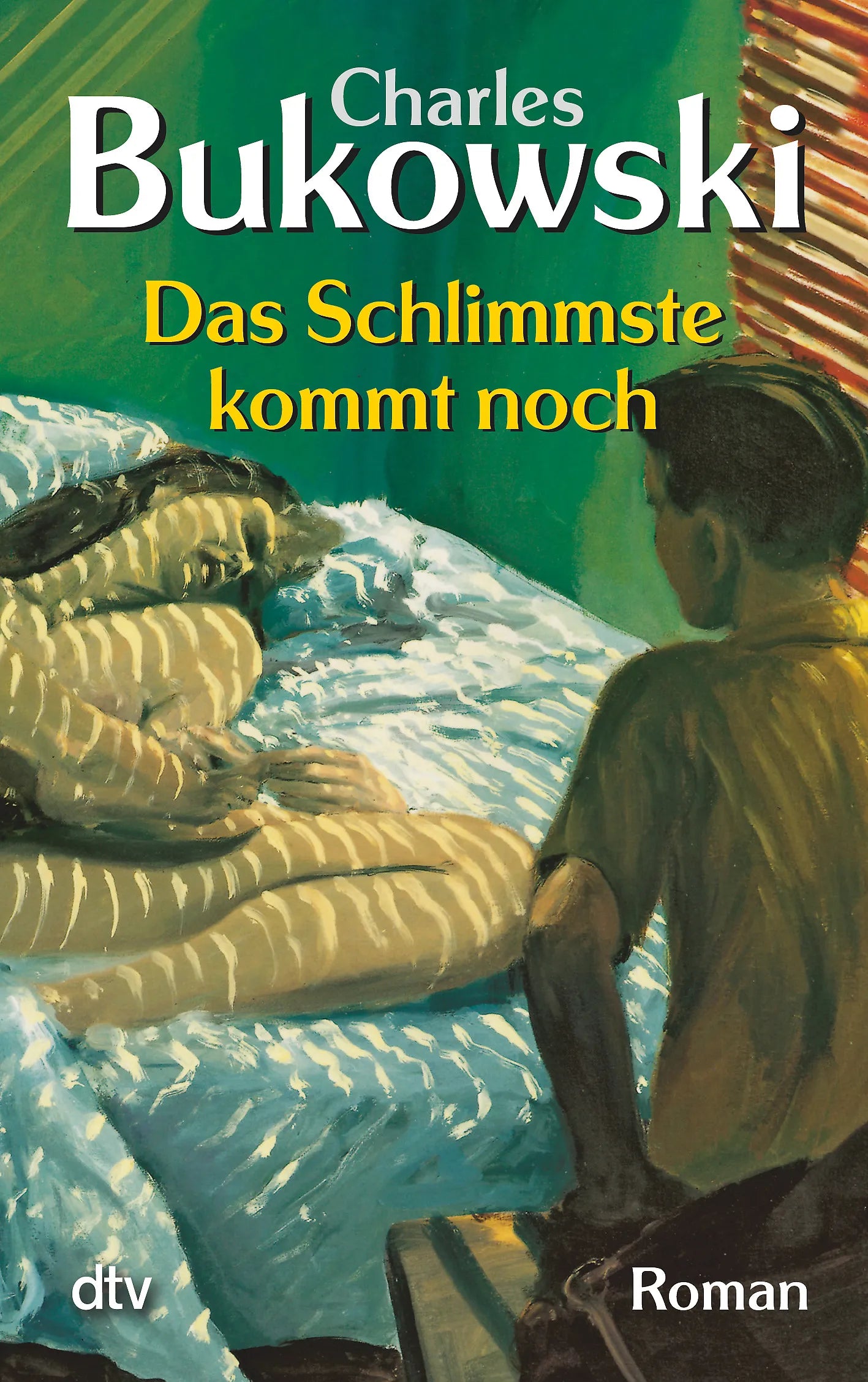 Buchcover von 'Das Schlimmste kommt noch oder Fast eine Jugend' - Taschenbuch von Charles Bukowski