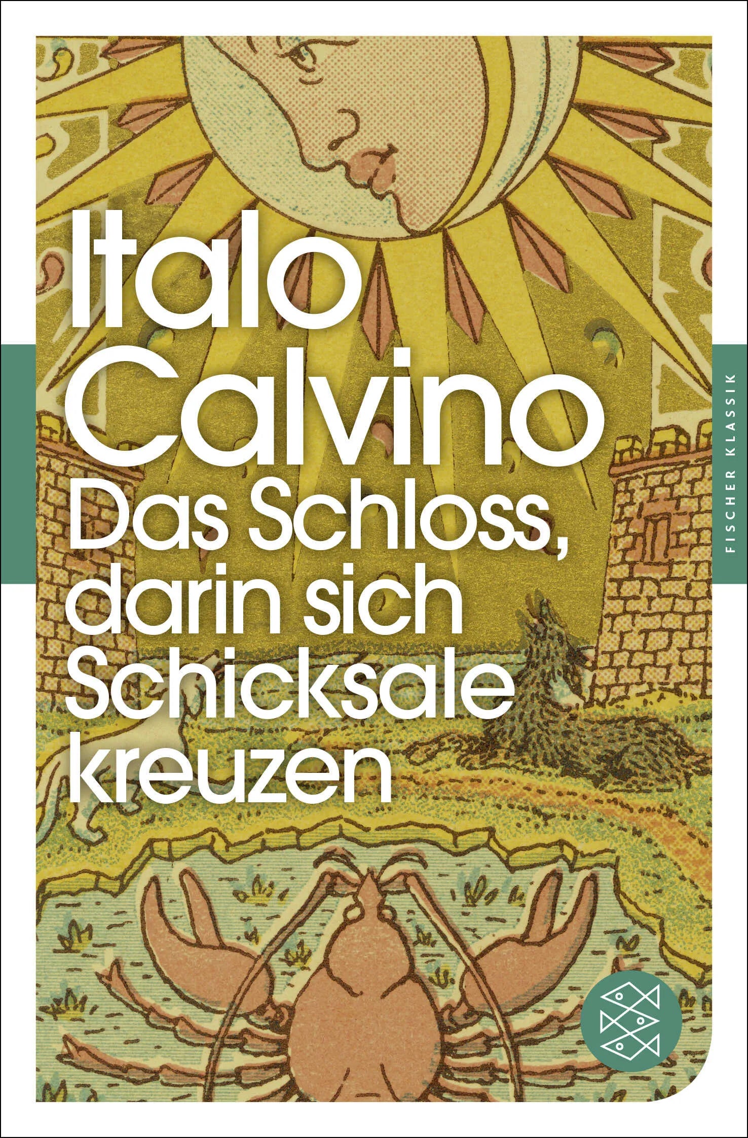 Buchcover von 'Das Schloss, darin sich Schicksale kreuzen' - Taschenbuch von Italo Calvino