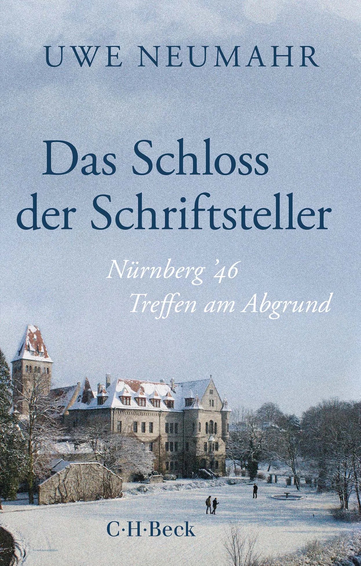 Buchcover von 'Das Schloss der Schriftsteller' - Taschenbuch von Uwe Neumahr