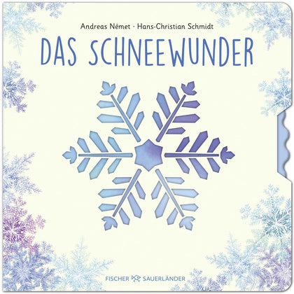 Cover: Das Schneewunder (Hardcover) von Hans-Christian Schmidt