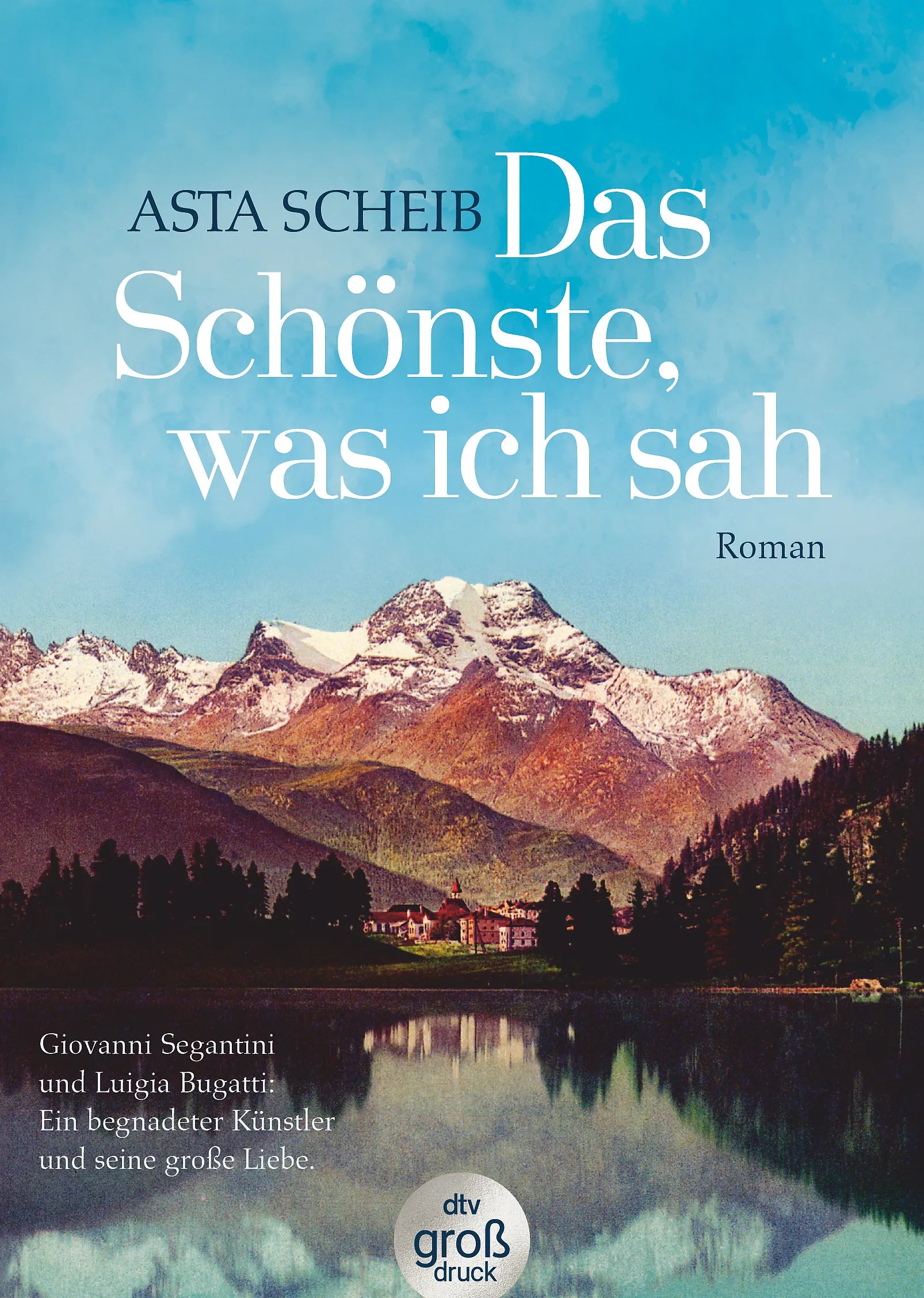 Buchcover von 'Das Schönste, was ich sah' - Taschenbuch von Asta Scheib