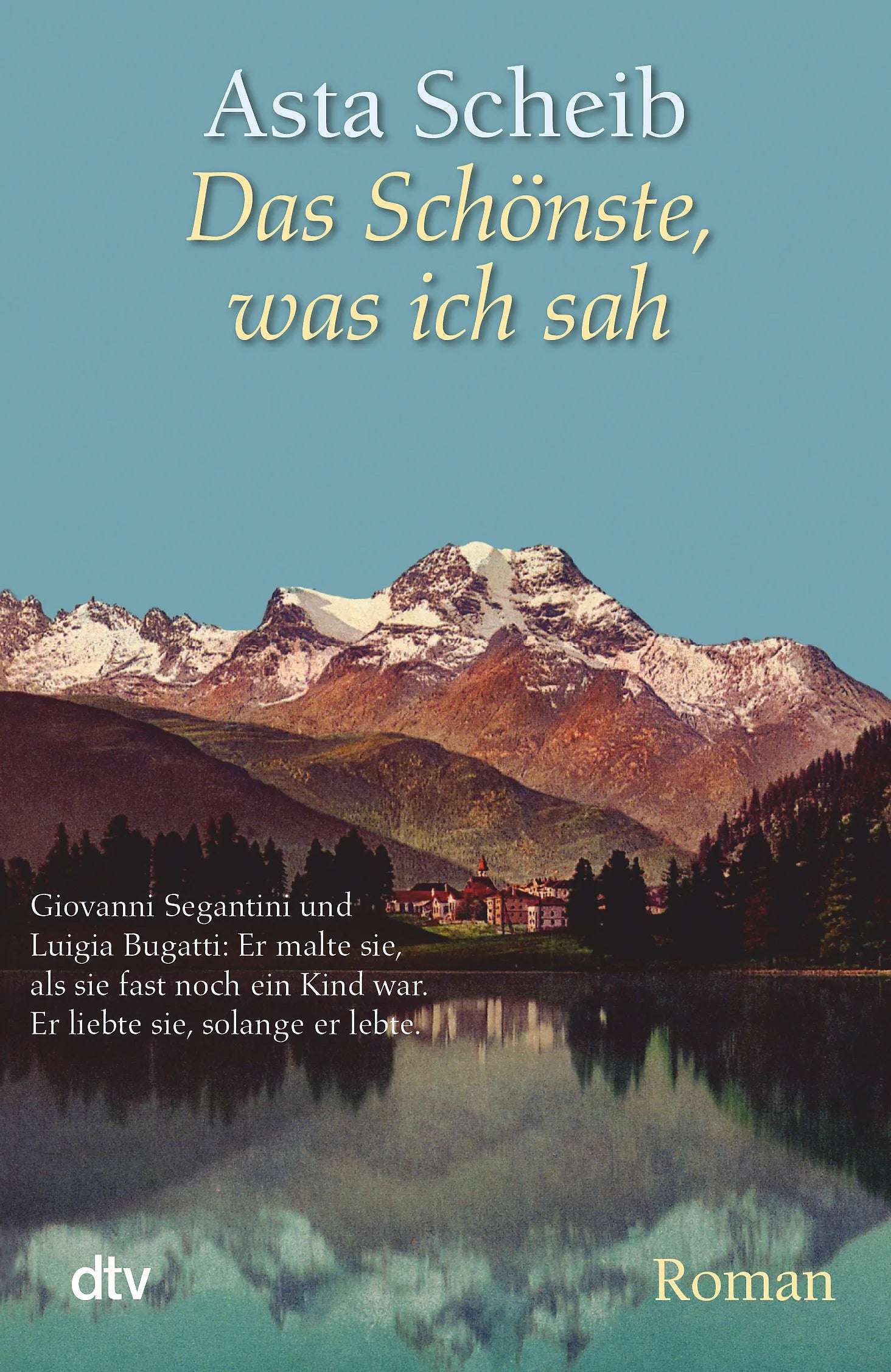 Buchcover von 'Das Schönste, was ich sah' - Taschenbuch von Asta Scheib