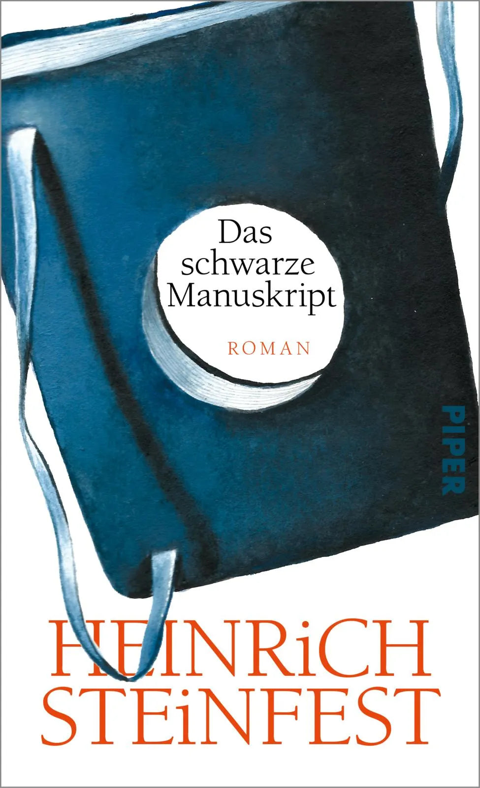 Buchcover von 'Das schwarze Manuskript' - Gebundene Ausgabe von Heinrich Steinfest