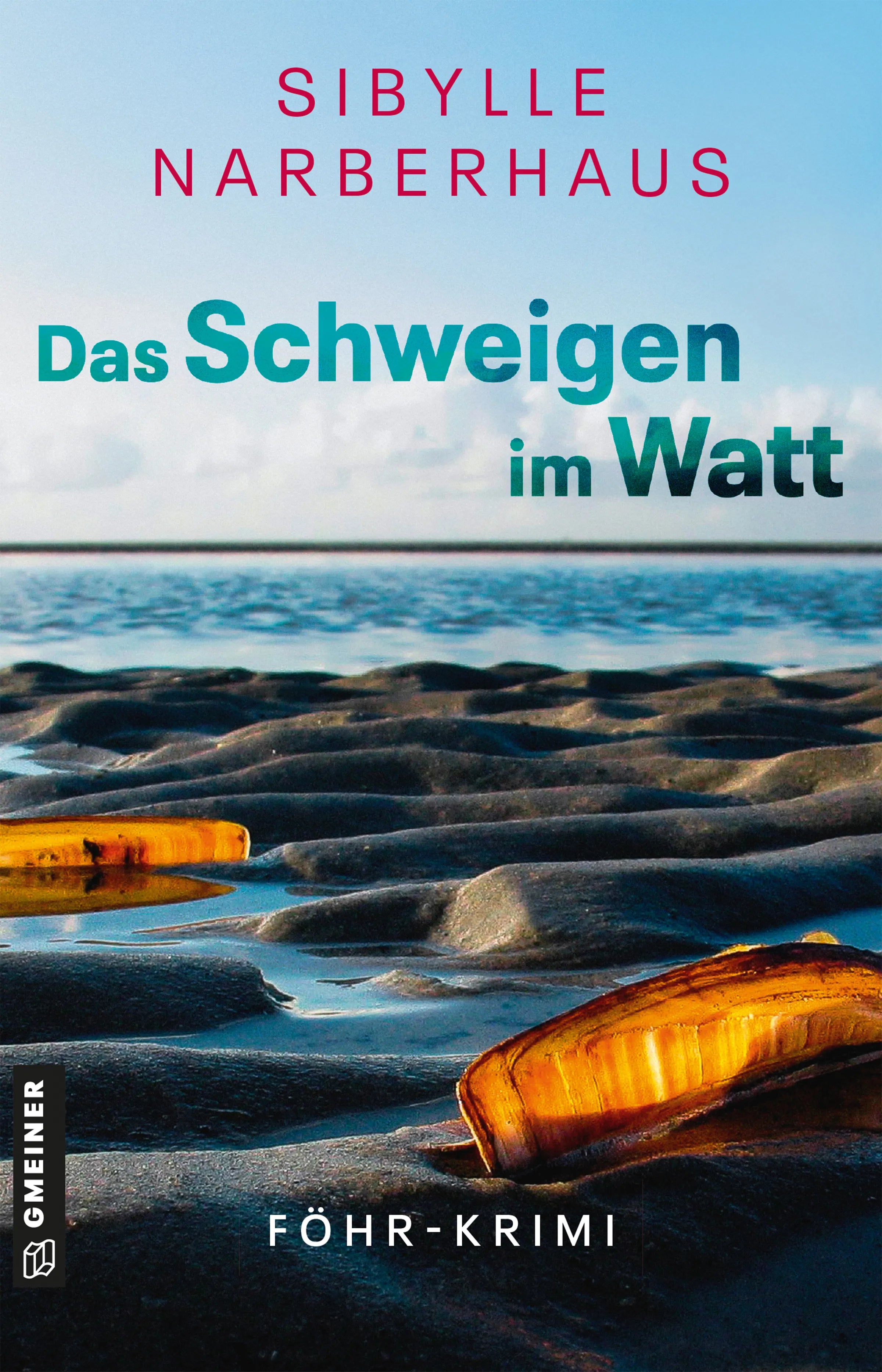 Cover: Das Schweigen im Watt (E-Book) von Sibylle Narberhaus
