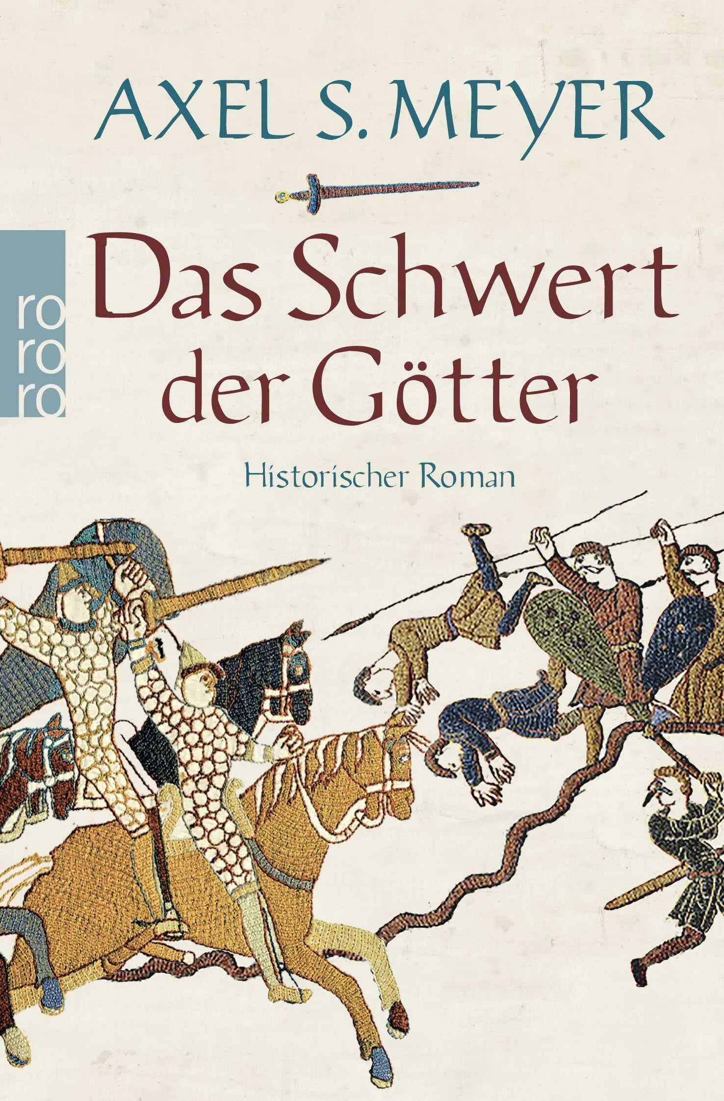 Buchcover von 'Das Schwert der Götter' - Taschenbuch von Axel S. Meyer