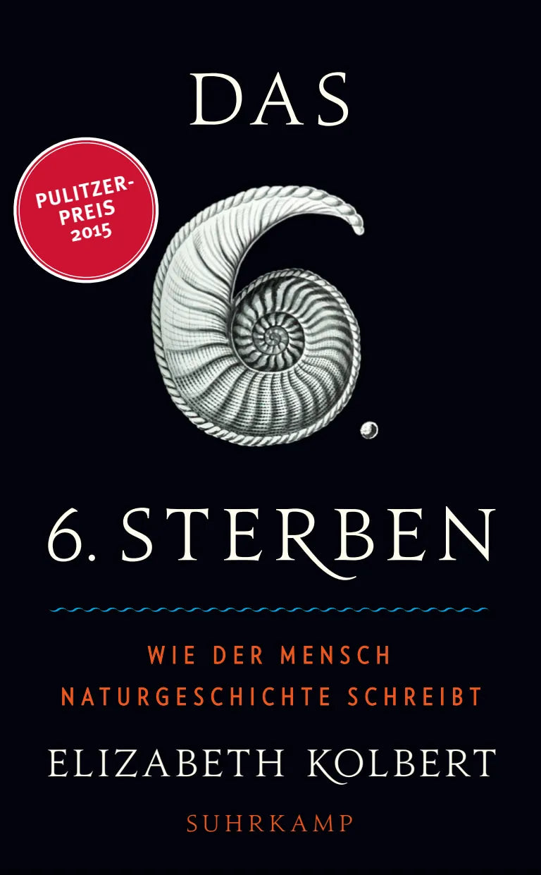 Buchcover von 'Das sechste Sterben' - Taschenbuch von Elizabeth Kolbert