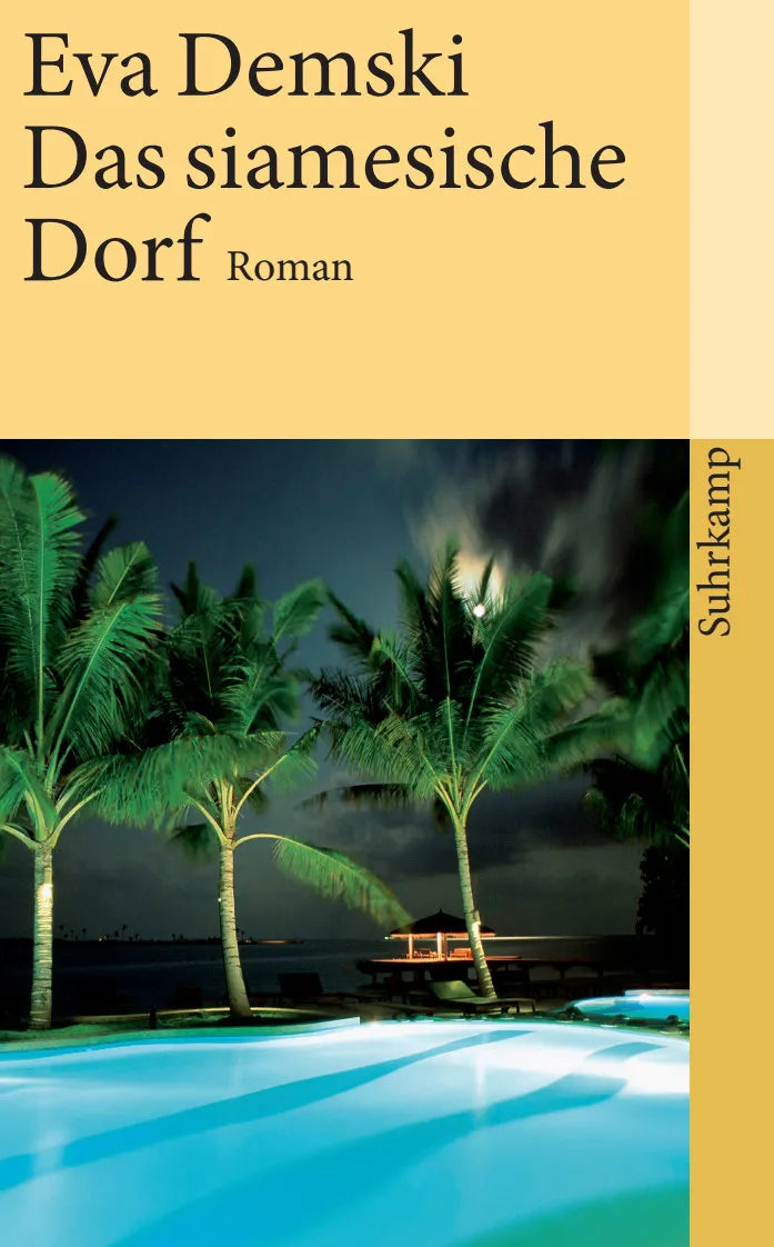 Buchcover von 'Das siamesische Dorf' - Taschenbuch von Eva Demski