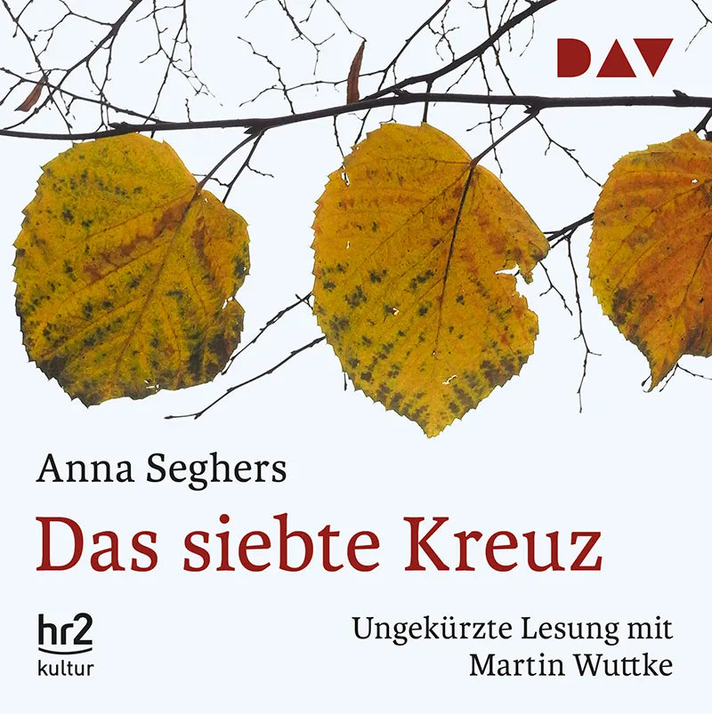 Buchcover von 'Das siebte Kreuz' - Hörbuch (CD) von Anna Seghers