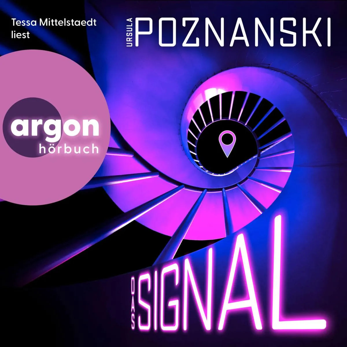 Cover: Das Signal (Hörbuch Download) von Ursula Poznanski