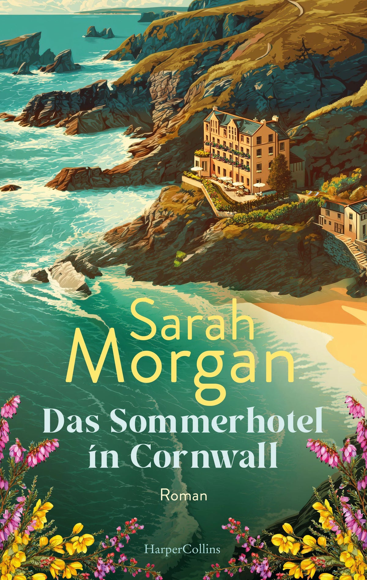 Cover: Das Sommerhotel in Cornwall (Paperback) von Sarah Morgan