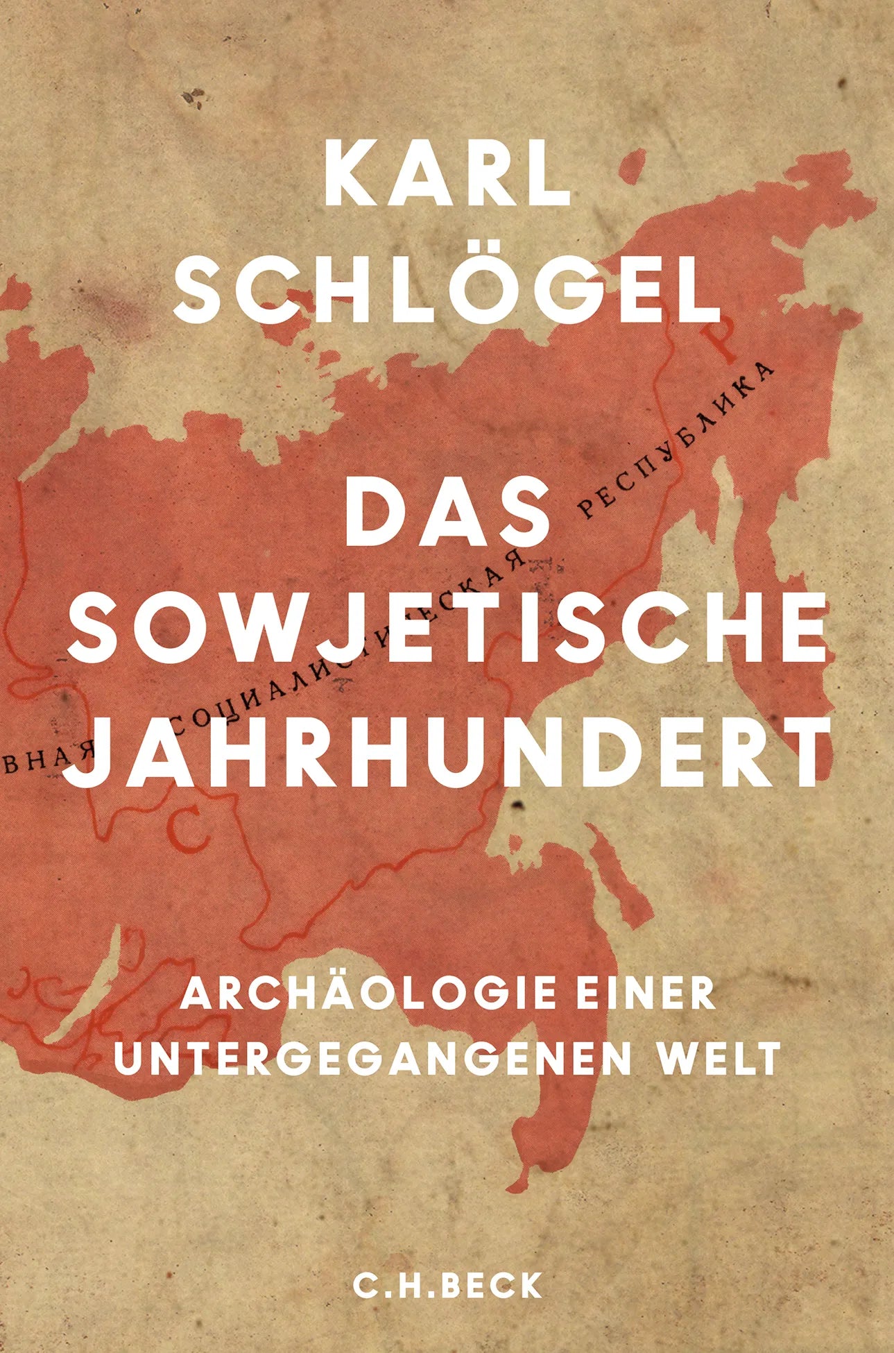 Buchcover von 'Das sowjetische Jahrhundert' - Gebundene Ausgabe von Karl Schlögel