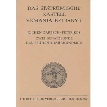 Buchcover von 'Das spätrömische Kastell Vemania bei Isny III.' - Gebundene Ausgabe von Peter Kos