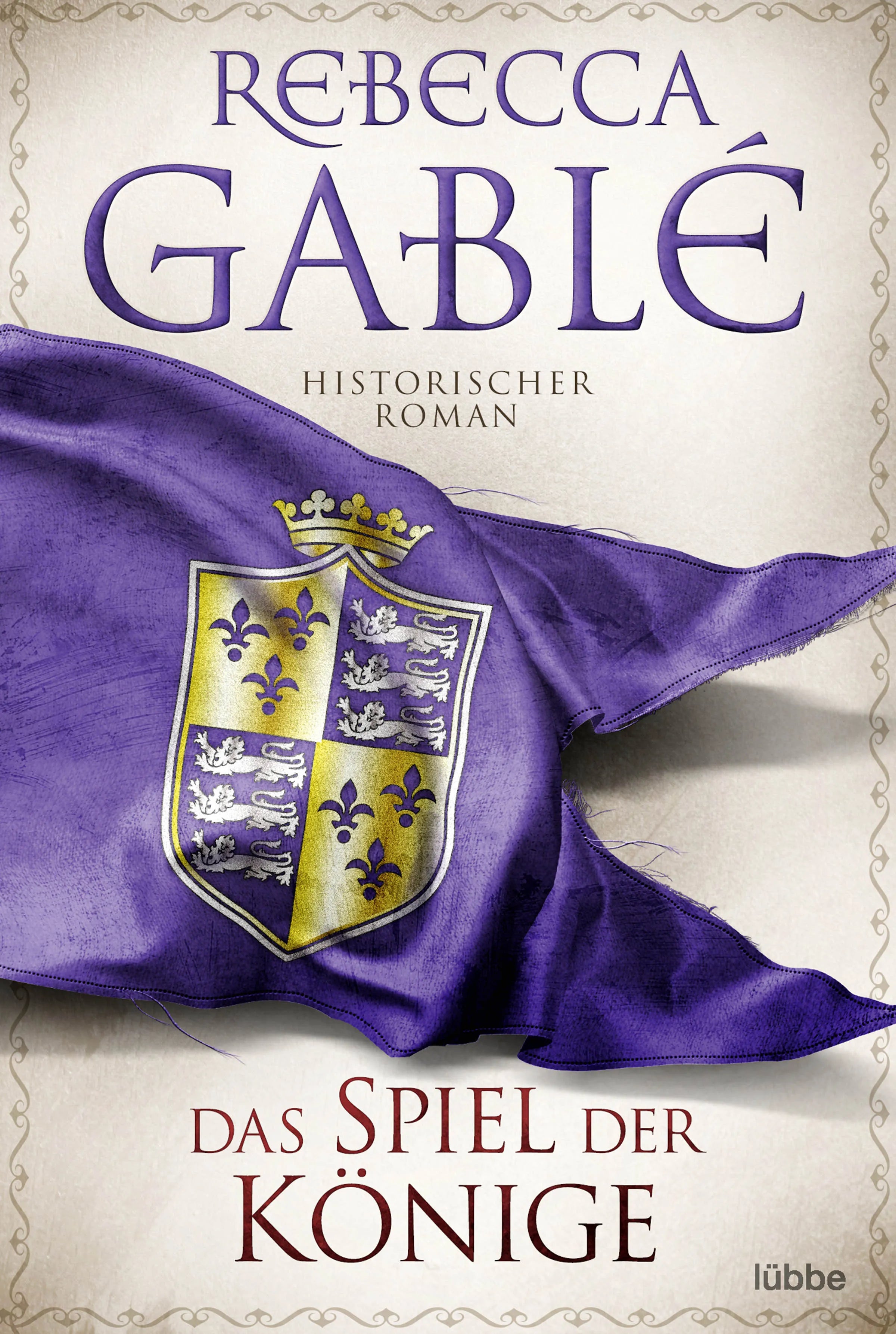Buchcover von 'Das Spiel der Könige' - Taschenbuch von Rebecca Gablé