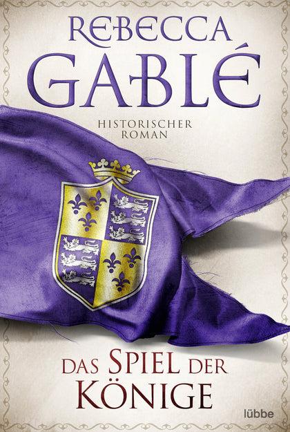 Buchcover von 'Das Spiel der Könige' - Taschenbuch von Rebecca Gablé