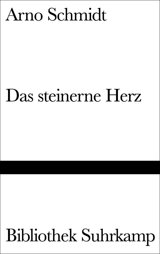Buchcover von 'Das steinerne Herz' - Gebundene Ausgabe von Arno Schmidt