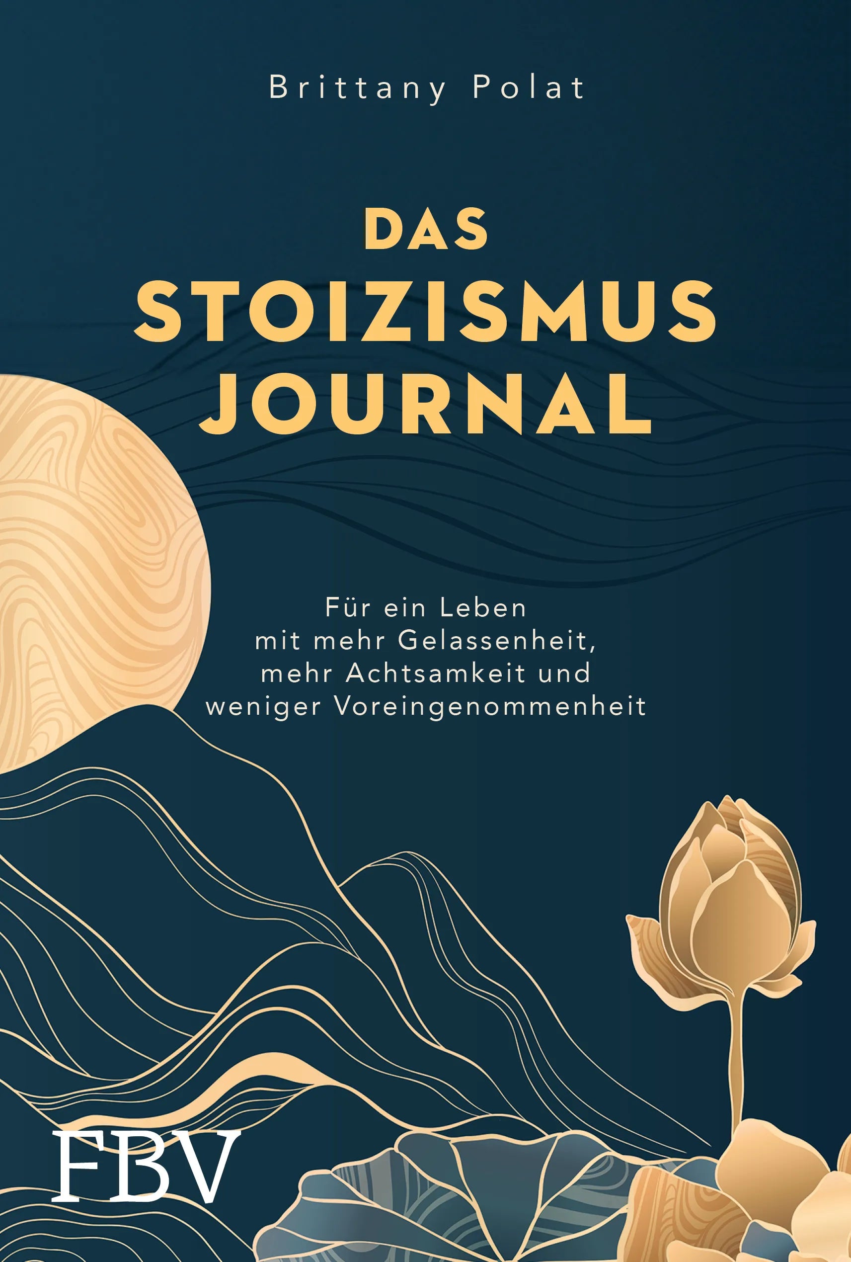 Buchcover von 'Das Stoizismus-Journal' - Taschenbuch von Brittany Polat