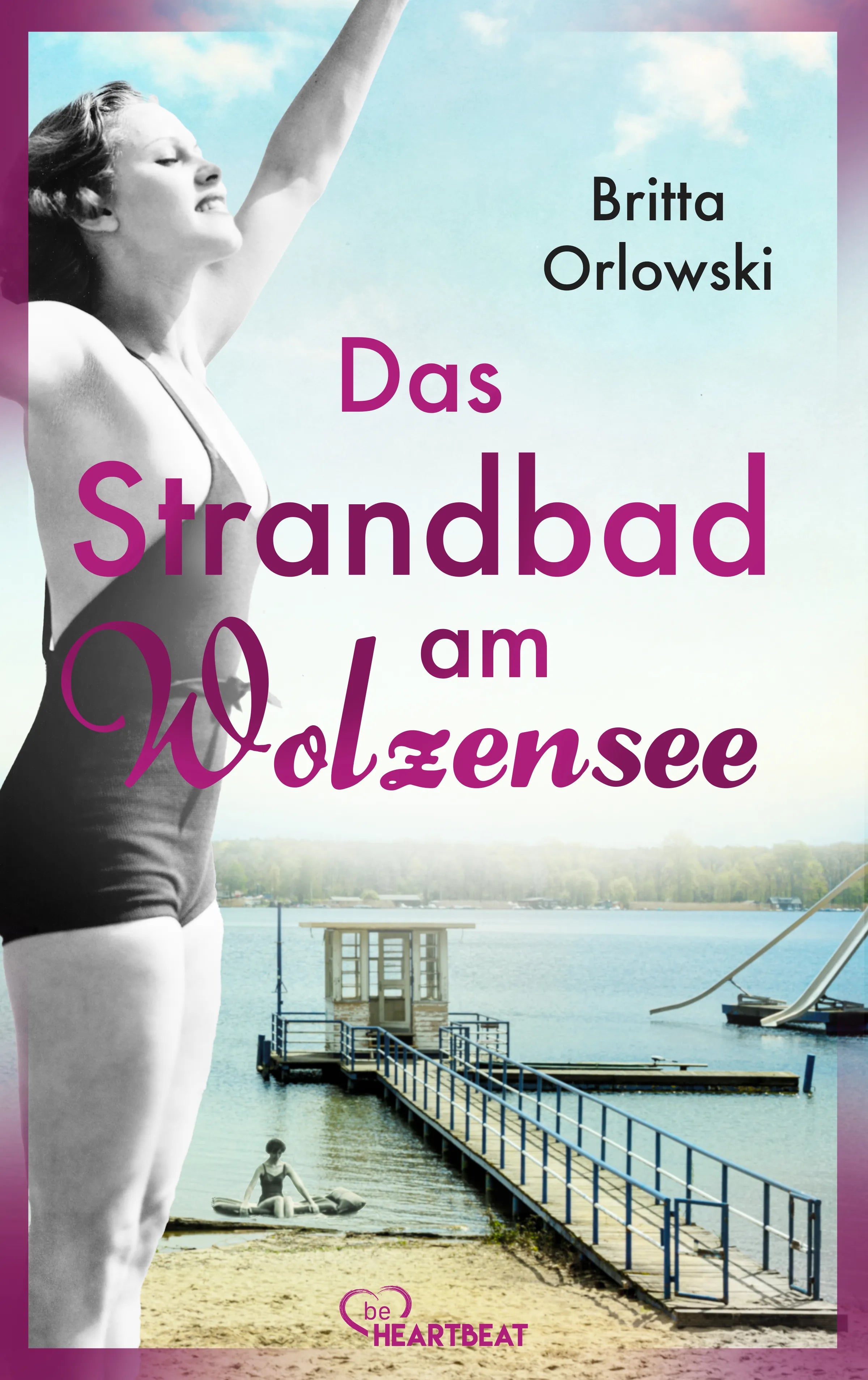 Cover: Das Strandbad am Wolzensee (E-Book) von Britta Orlowski