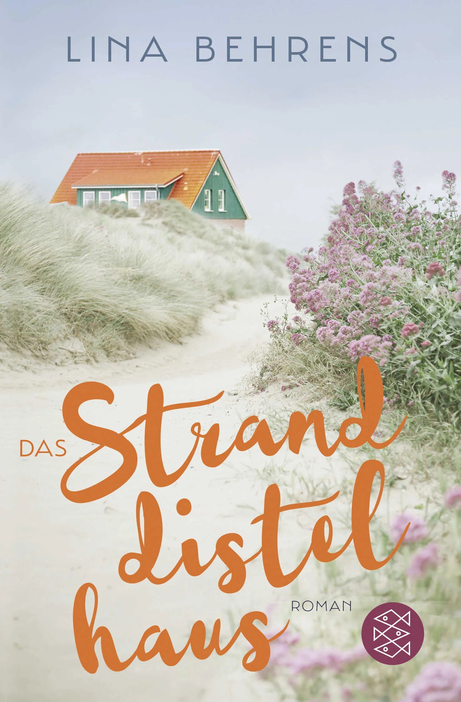 Buchcover von 'Das Stranddistelhaus' - Taschenbuch von Lina Behrens