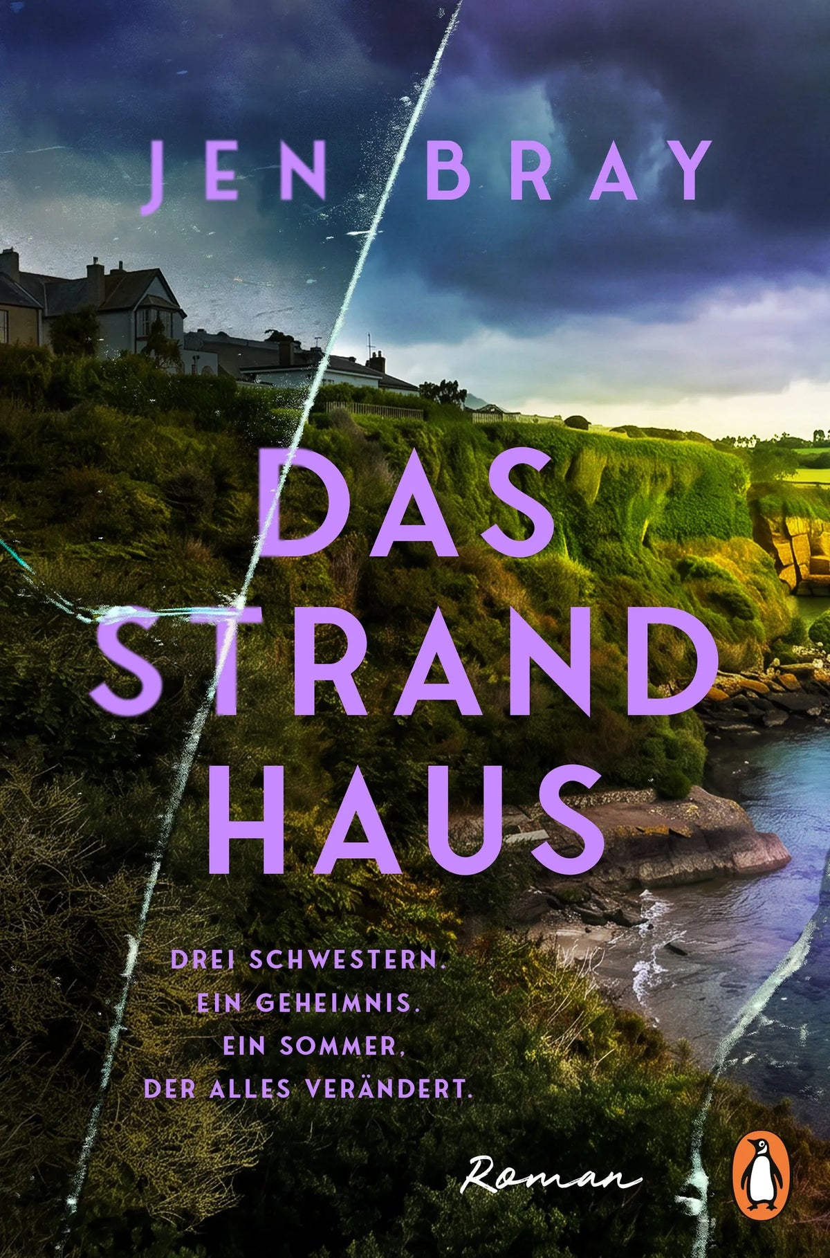 Cover: Das Strandhaus - Drei Schwestern. Ein Geheimnis. Ein Sommer, der alles verändert (Paperback) von Jen Bray