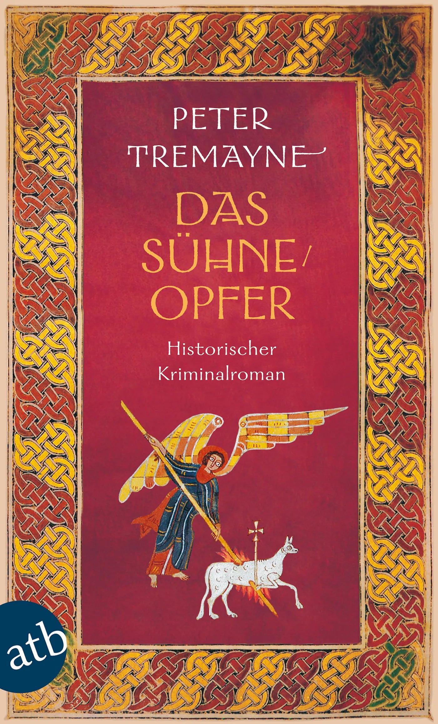 Buchcover von 'Das Sühneopfer' - Taschenbuch von Peter Tremayne