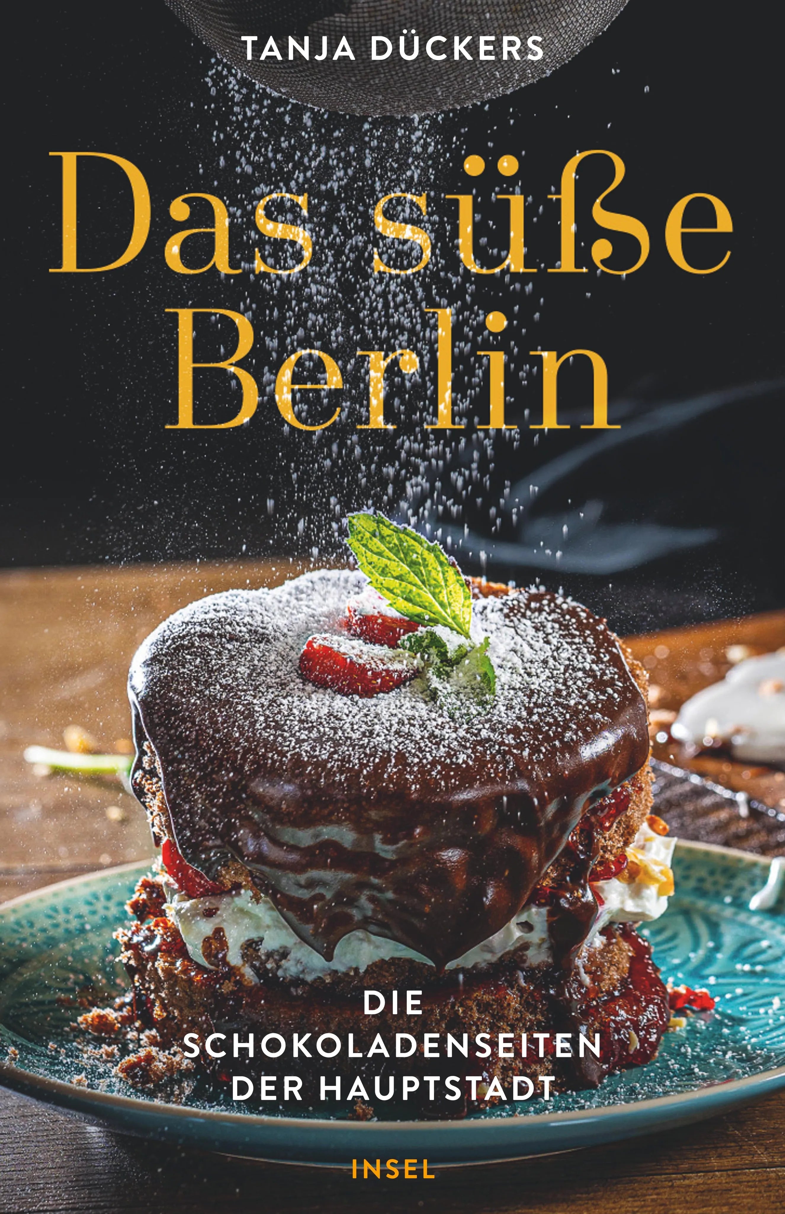 Buchcover von 'Das süße Berlin' - Paperback von Tanja Dückers