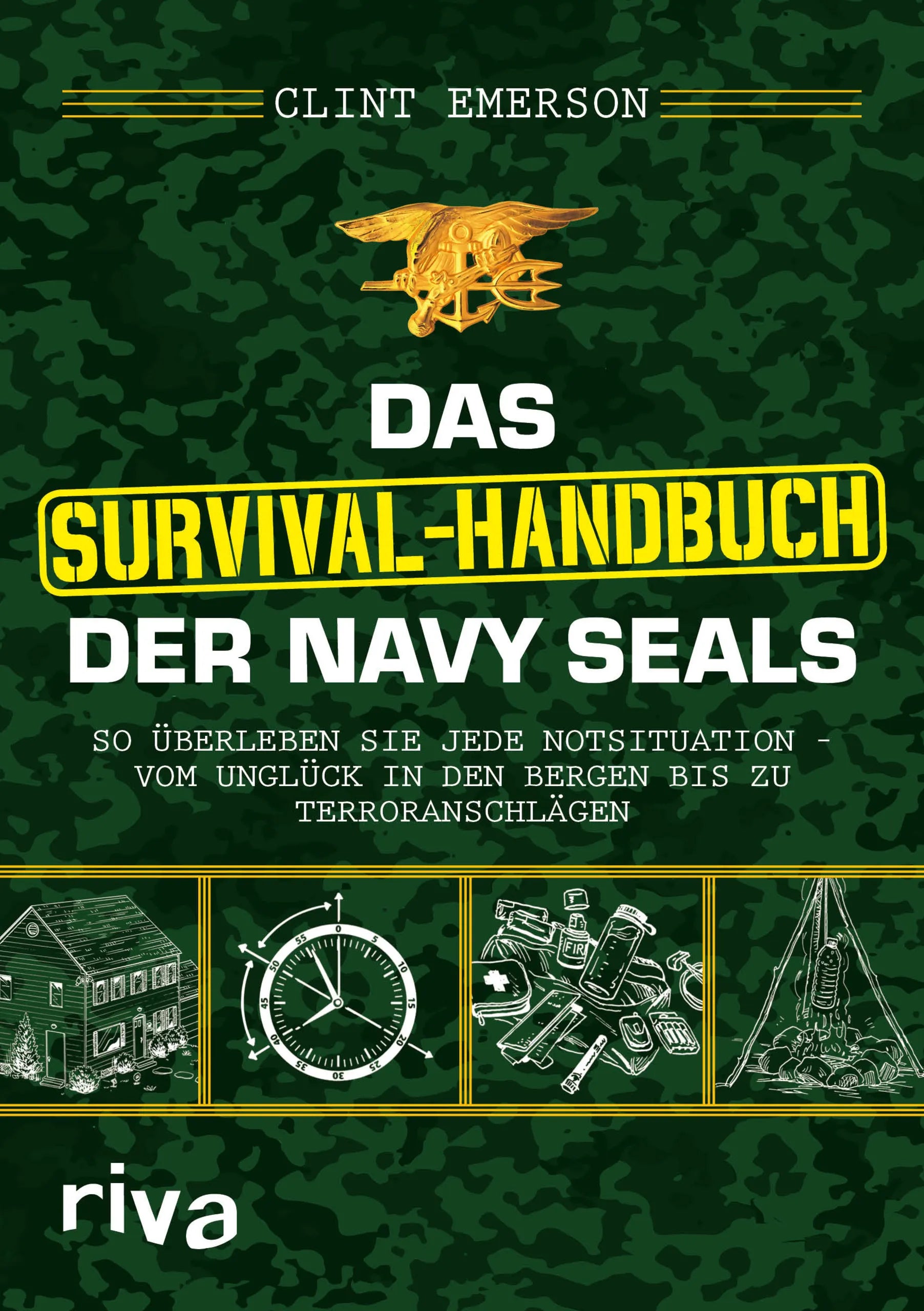 Buchcover von 'Das Survival-Handbuch der Navy SEALs' - Gebundene Ausgabe von Clint Emerson