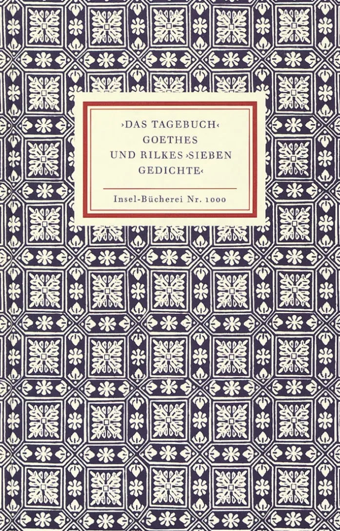 Buchcover von '›Das Tagebuch‹ Goethes und Rilkes ›Sieben Gedichte‹' - Gebundene Ausgabe von Siegfried Unseld