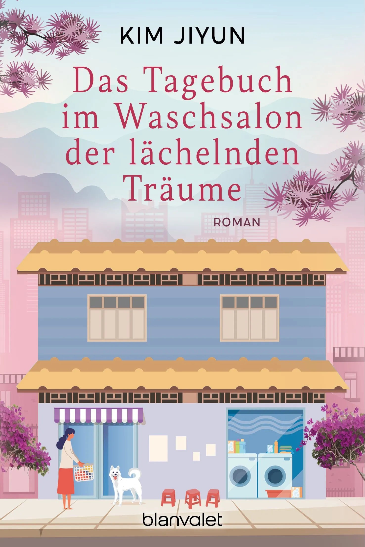 Cover: Das Tagebuch im Waschsalon der lächelnden Träume (Taschenbuch) von Kim Jiyun