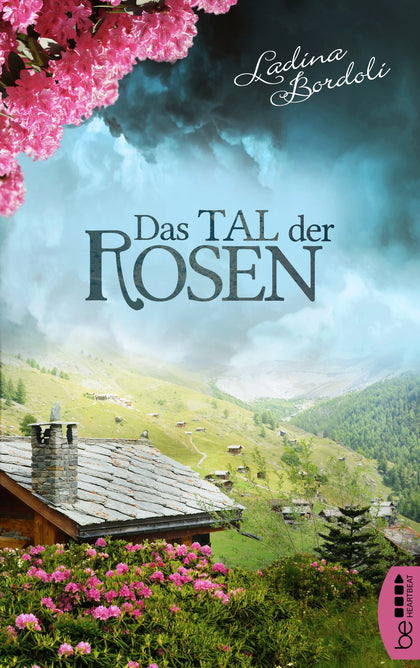 Buchcover von 'Das Tal der Rosen' - Taschenbuch von Ladina Bordoli