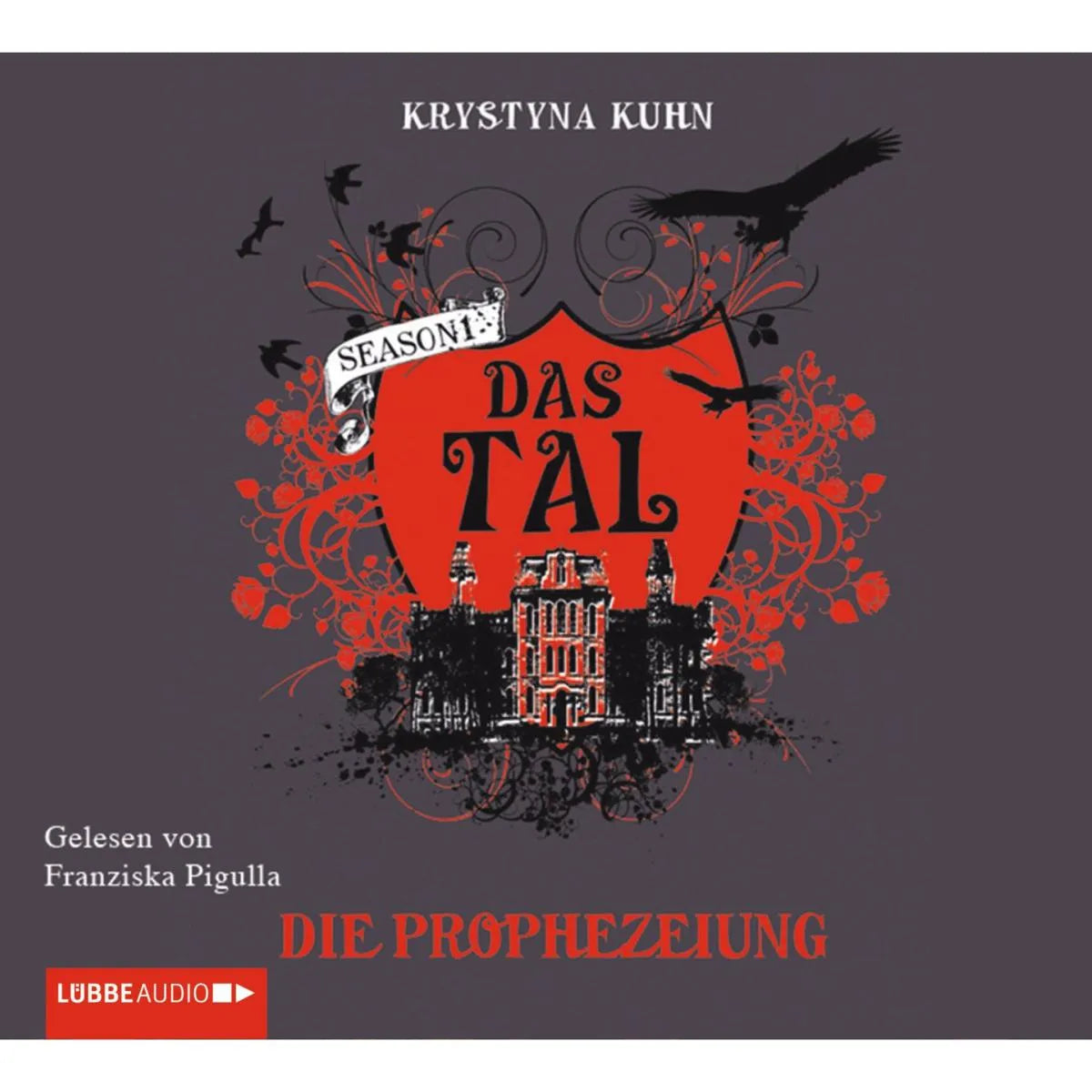 Cover: Das Tal, Die Prophezeiung (Hörbuch Download) von Krystyna Kuhn