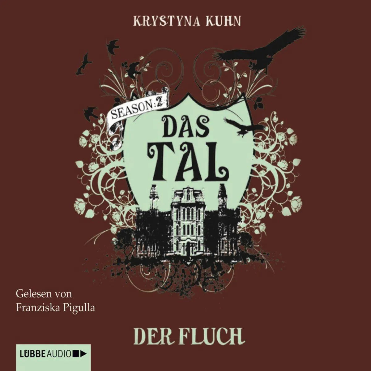 Cover: Das Tal - Season 2. Der Fluch (Hörbuch Download) von Krystyna Kuhn