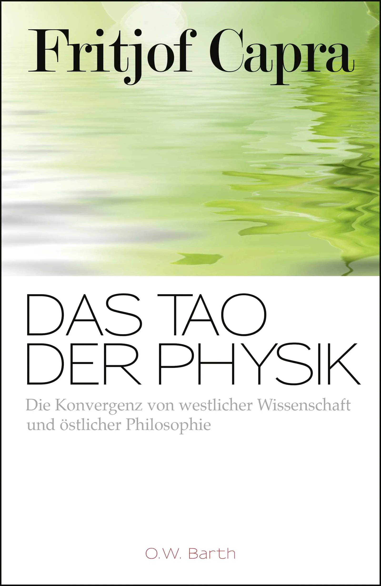 Buchcover von 'Das Tao der Physik' - Paperback von Fritjof Capra