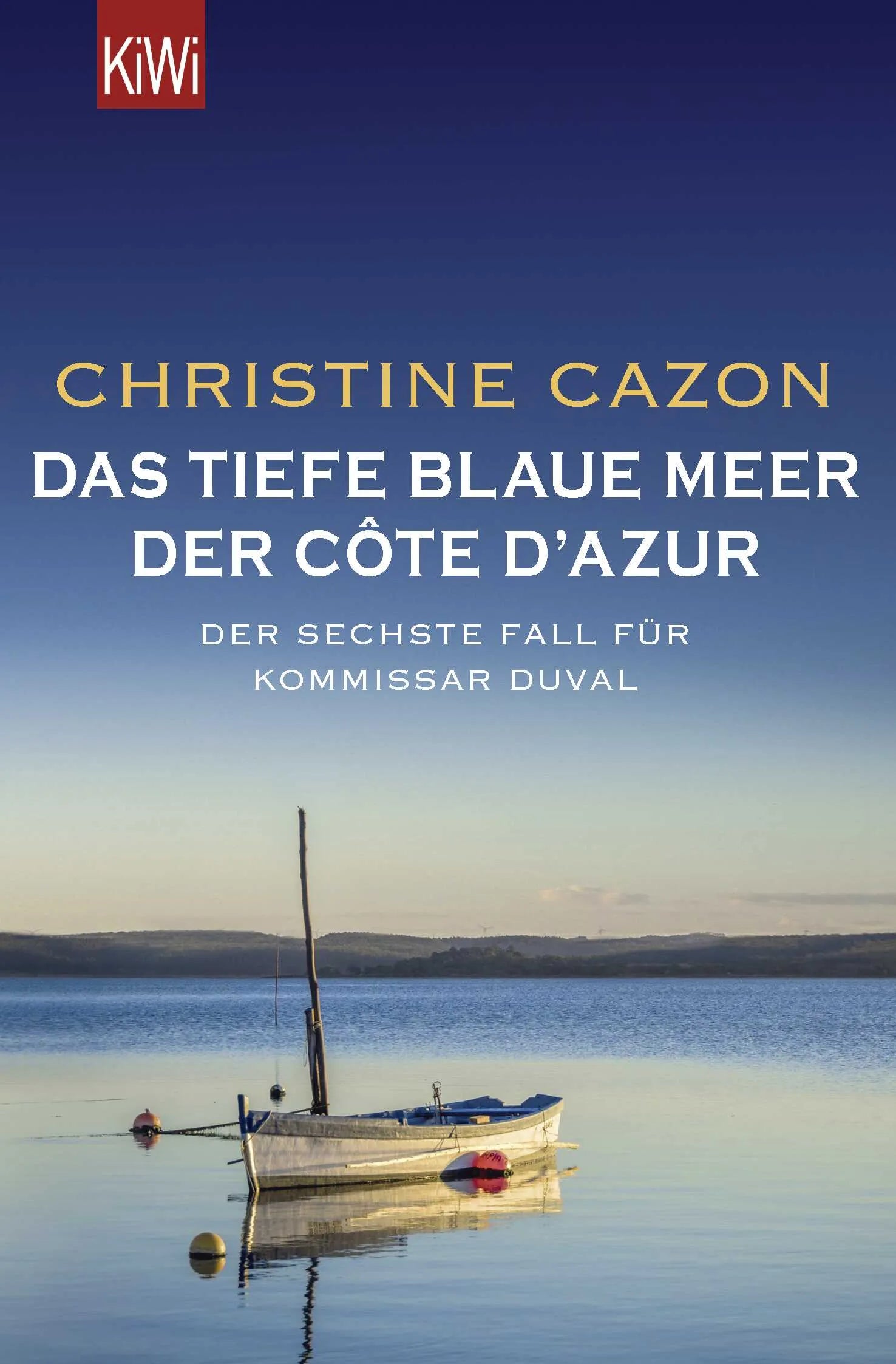Buchcover von 'Das tiefe blaue Meer der Côte d'Azur' - Taschenbuch von Christine Cazon