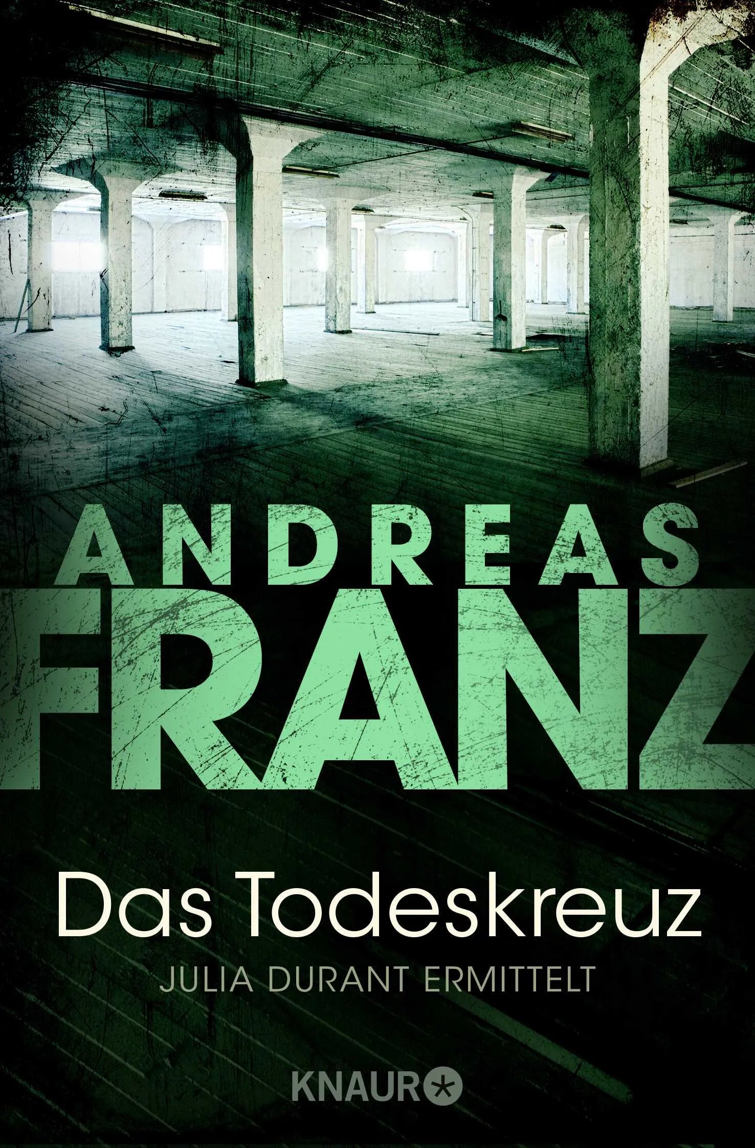 Buchcover von 'Das Todeskreuz' - Taschenbuch von Andreas Franz