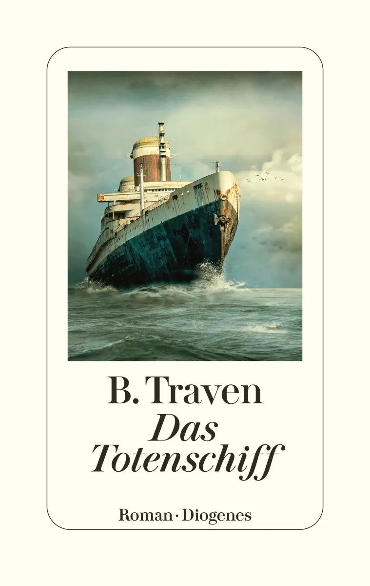 Buchcover von 'Das Totenschiff' - Gebundene Ausgabe von B. Traven