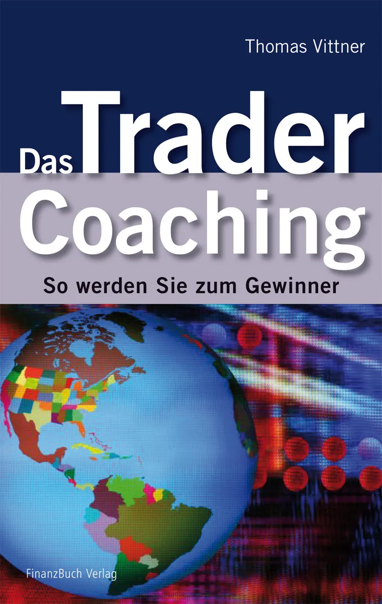 Buchcover von 'Das Trader Coaching' - Gebundene Ausgabe von Thomas Vittner