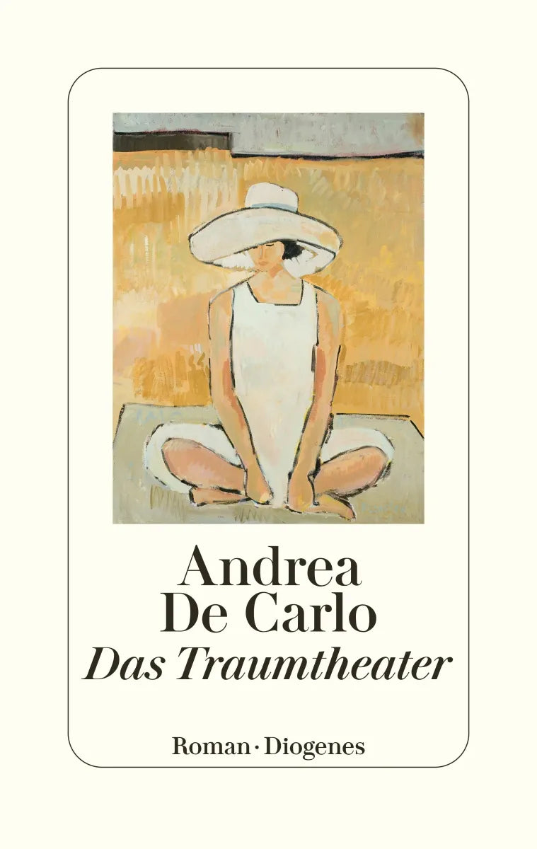 Buchcover von 'Das Traumtheater' - Gebundene Ausgabe von Andrea De Carlo