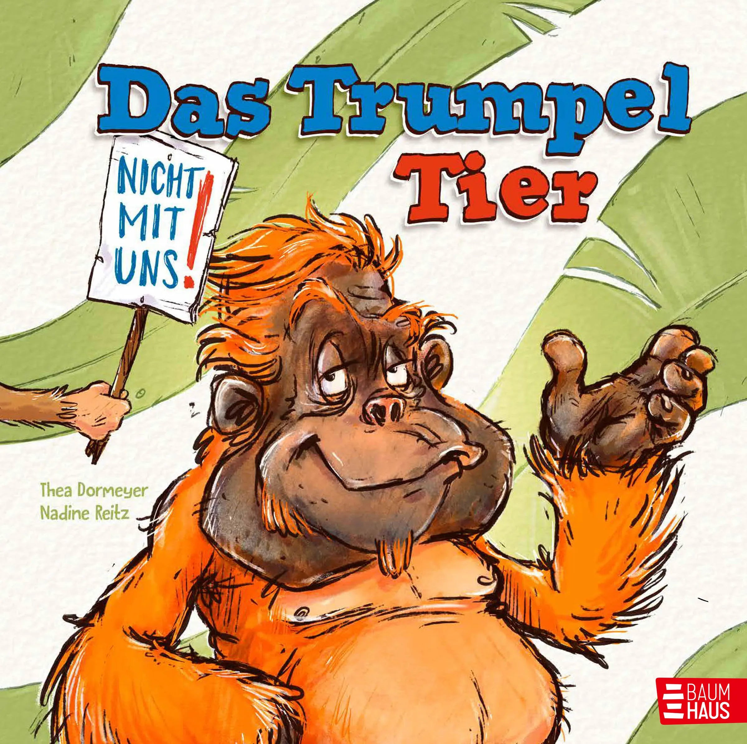 Buchcover von 'Das Trumpeltier' - Gebundene Ausgabe von Thea Dormeyer