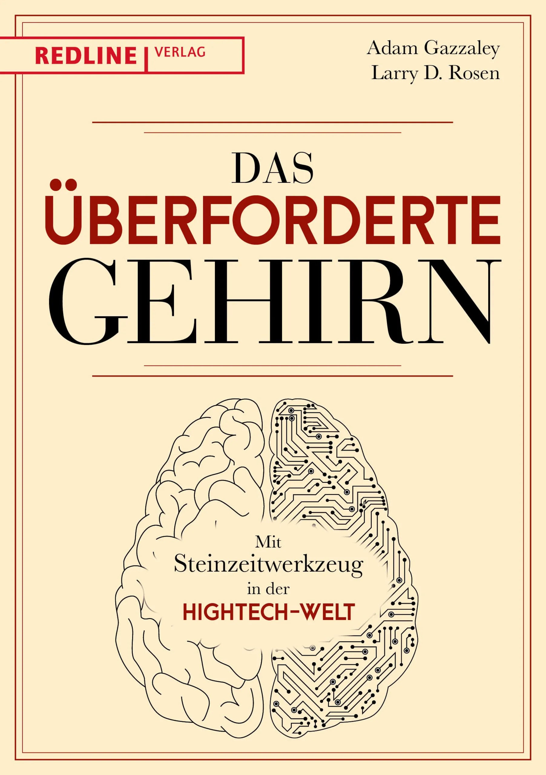 Buchcover von 'Das überforderte Gehirn' - Gebundene Ausgabe von Adam Gazzaley