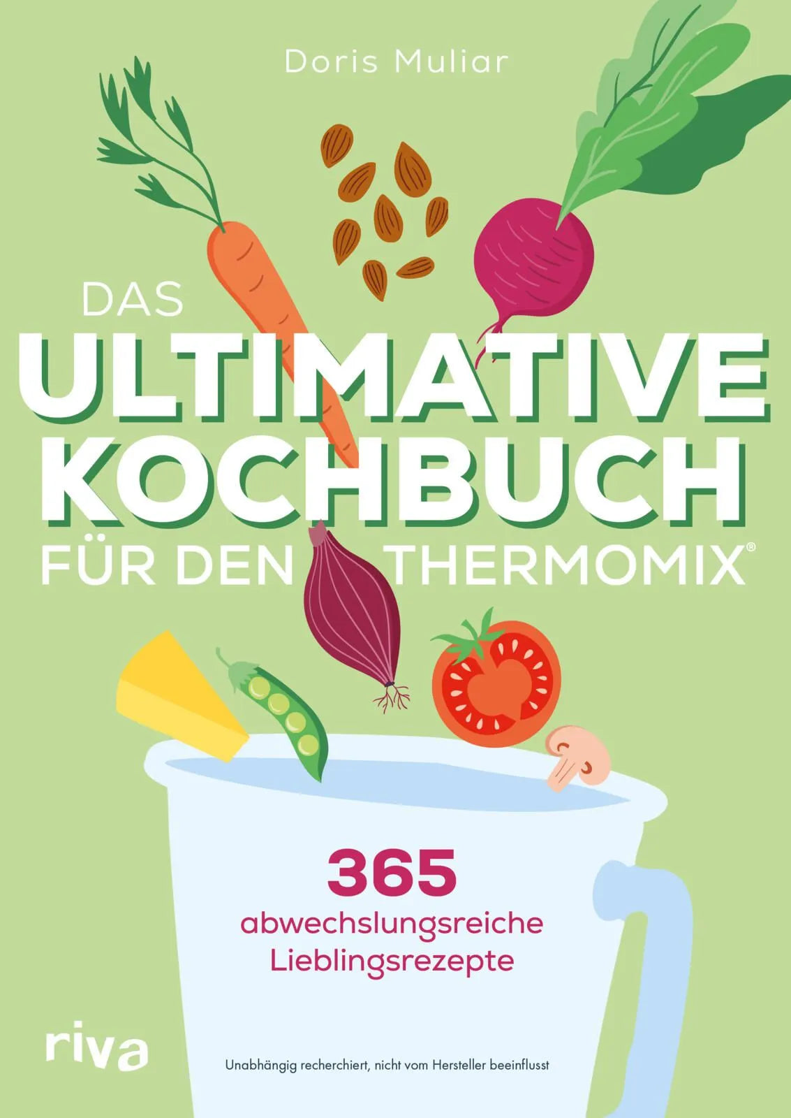Cover: Das ultimative Kochbuch für den Thermomix® (Taschenbuch) von Doris Muliar