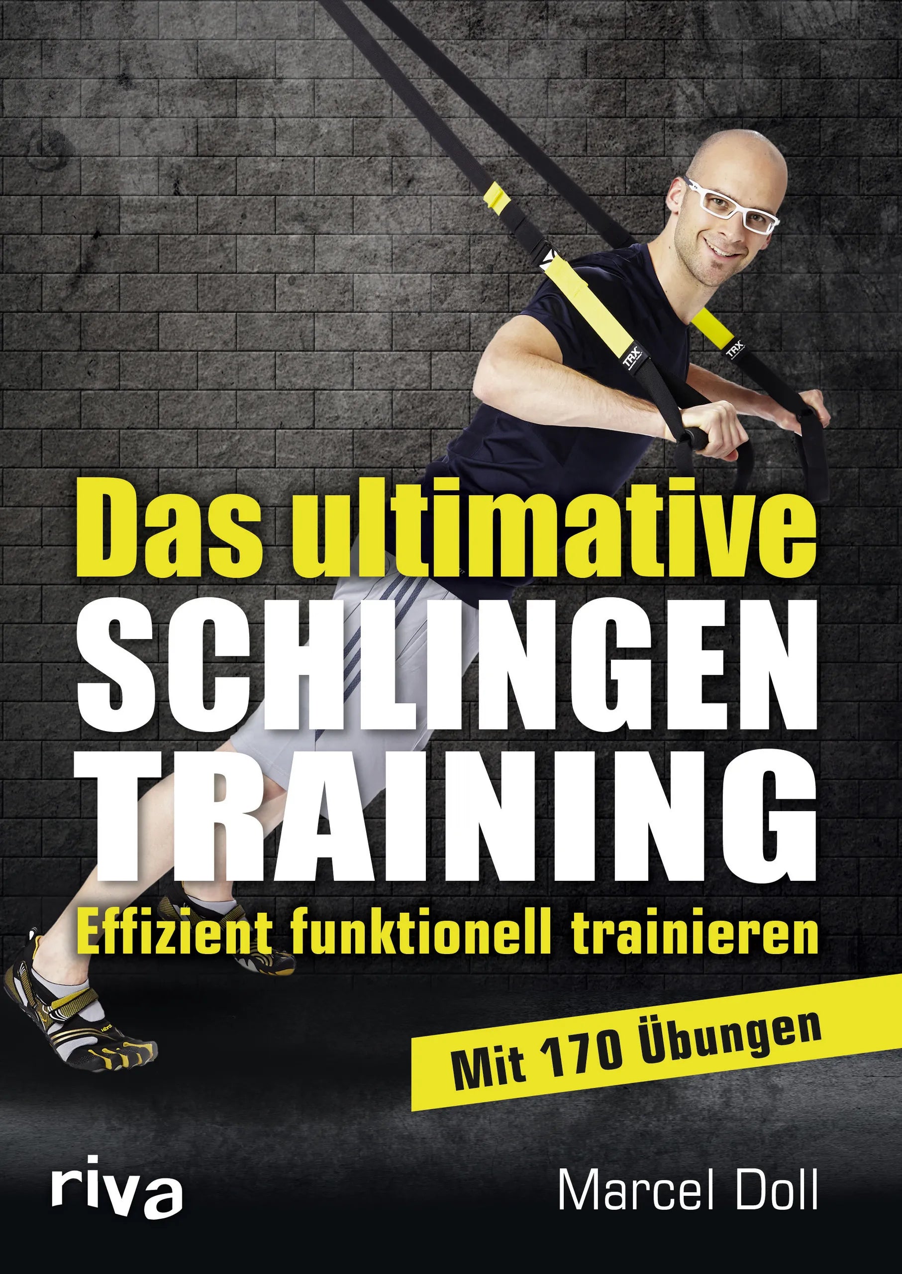 Buchcover von 'Das ultimative Schlingentraining' - Taschenbuch von Marcel Doll