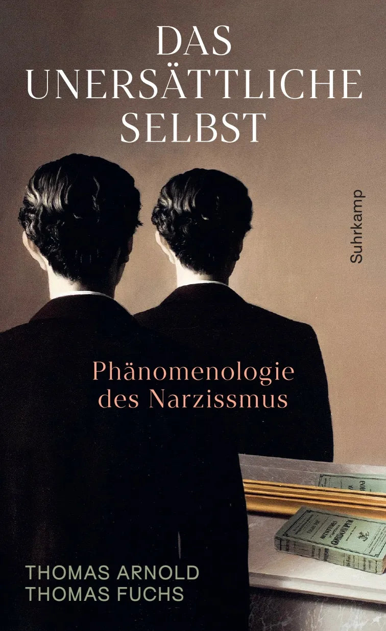 Cover: Das unersättliche Selbst (Hardcover) von Thomas Arnold