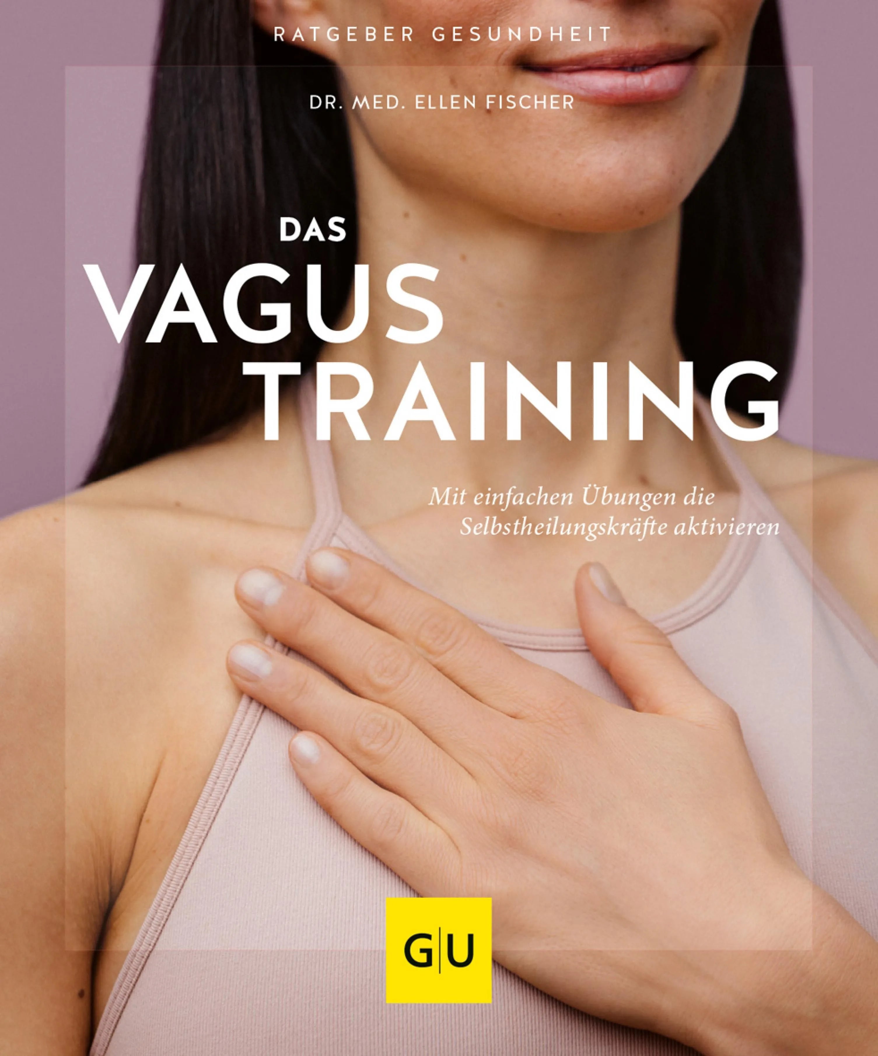Cover: Das Vagus-Training (E-Book) von Ellen Fischer